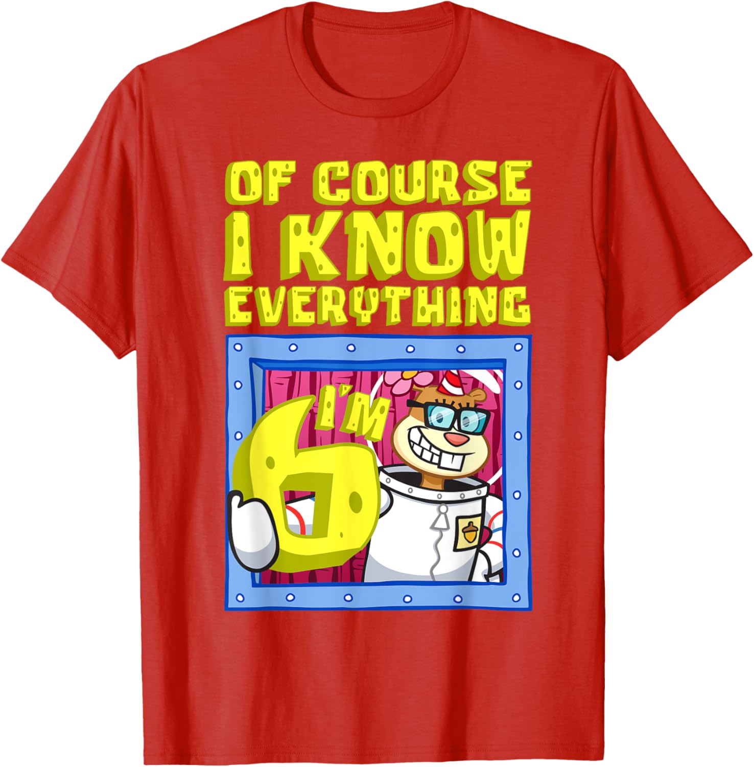 Funny Sandy I Know Everything I'm 6 T-Shirt for Kids Birthday Gift - 2