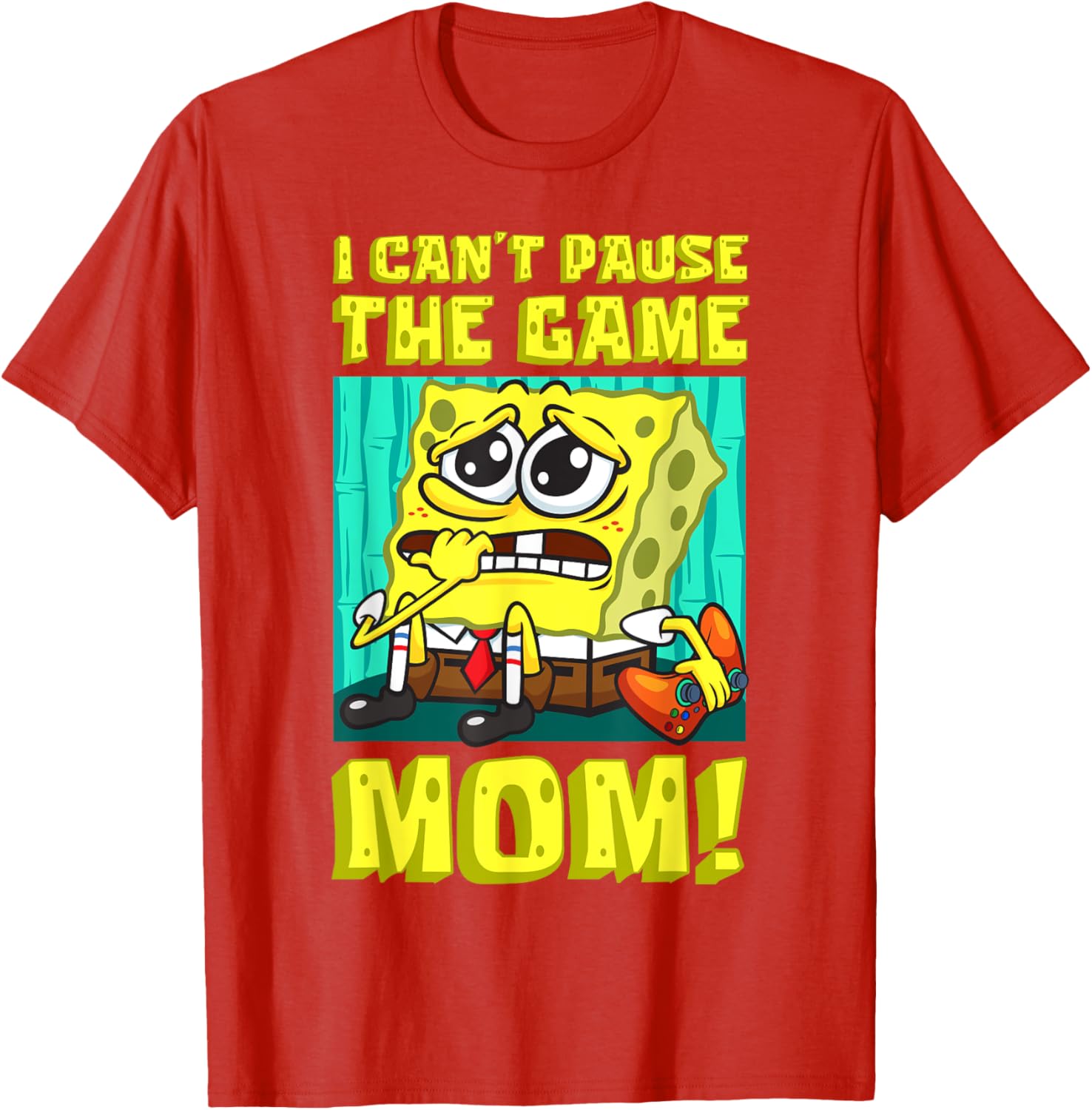 Funny SpongeBob Gamer T-Shirt I Can't Pause the Game Mom Gift - 6