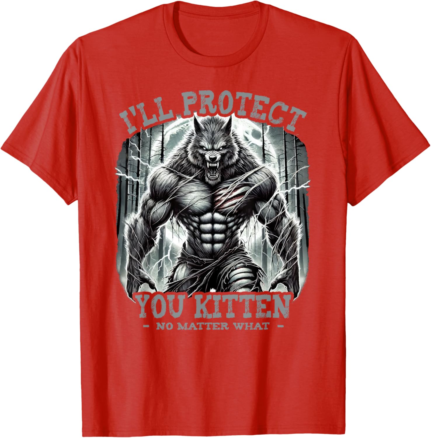 Funny Graphic Tee I'll Protect You Kitten Alpha Wolf T-Shirt for Pet Lovers - 9