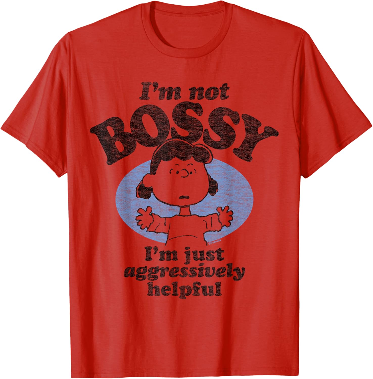 Peanuts I'm Not Bossy Just Aggressively Helpful T-Shirt for Fans - 3