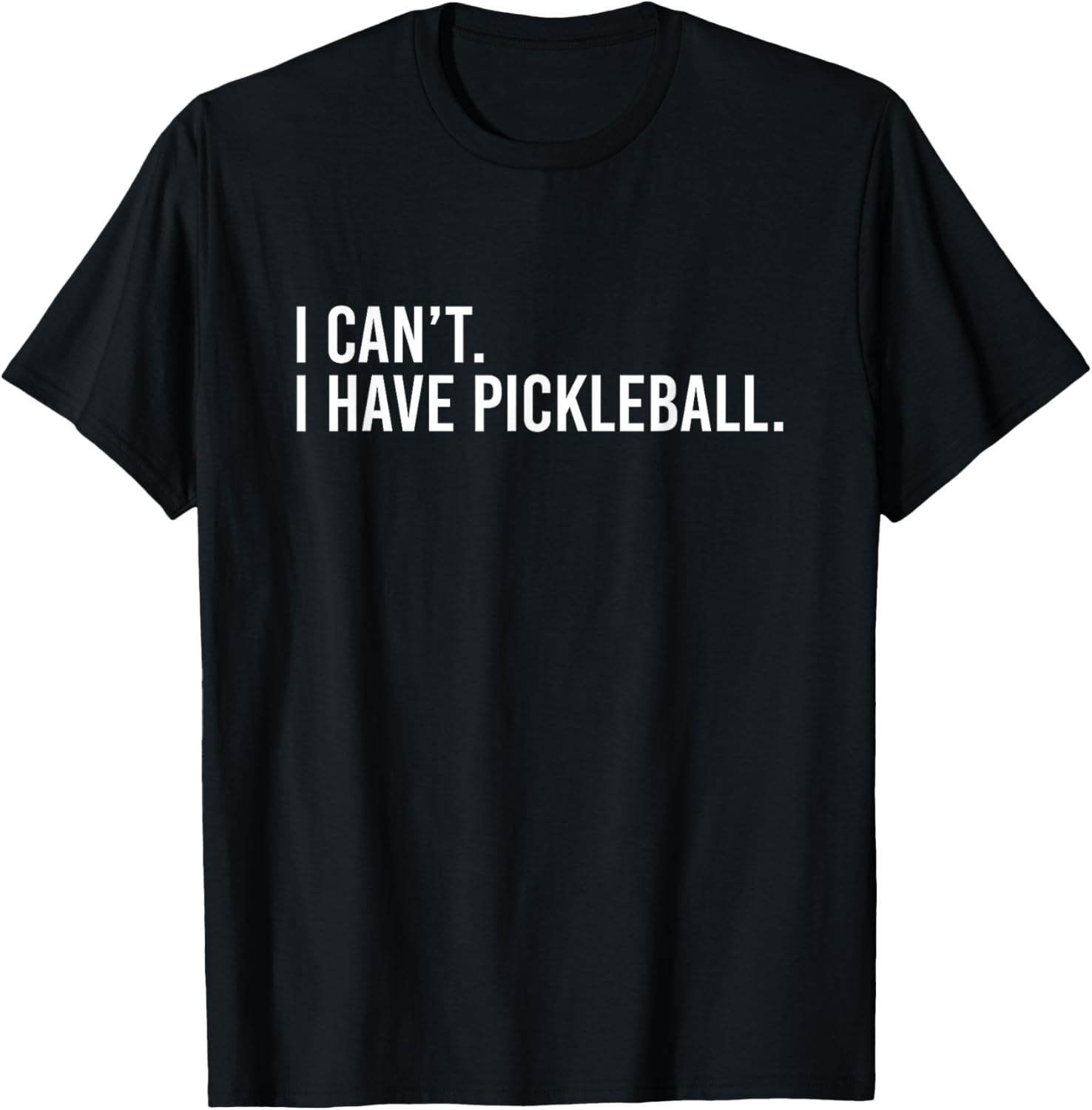 Cool Pickleball Coach T-Shirt I Can't I Have Pickleball Apparel - 9