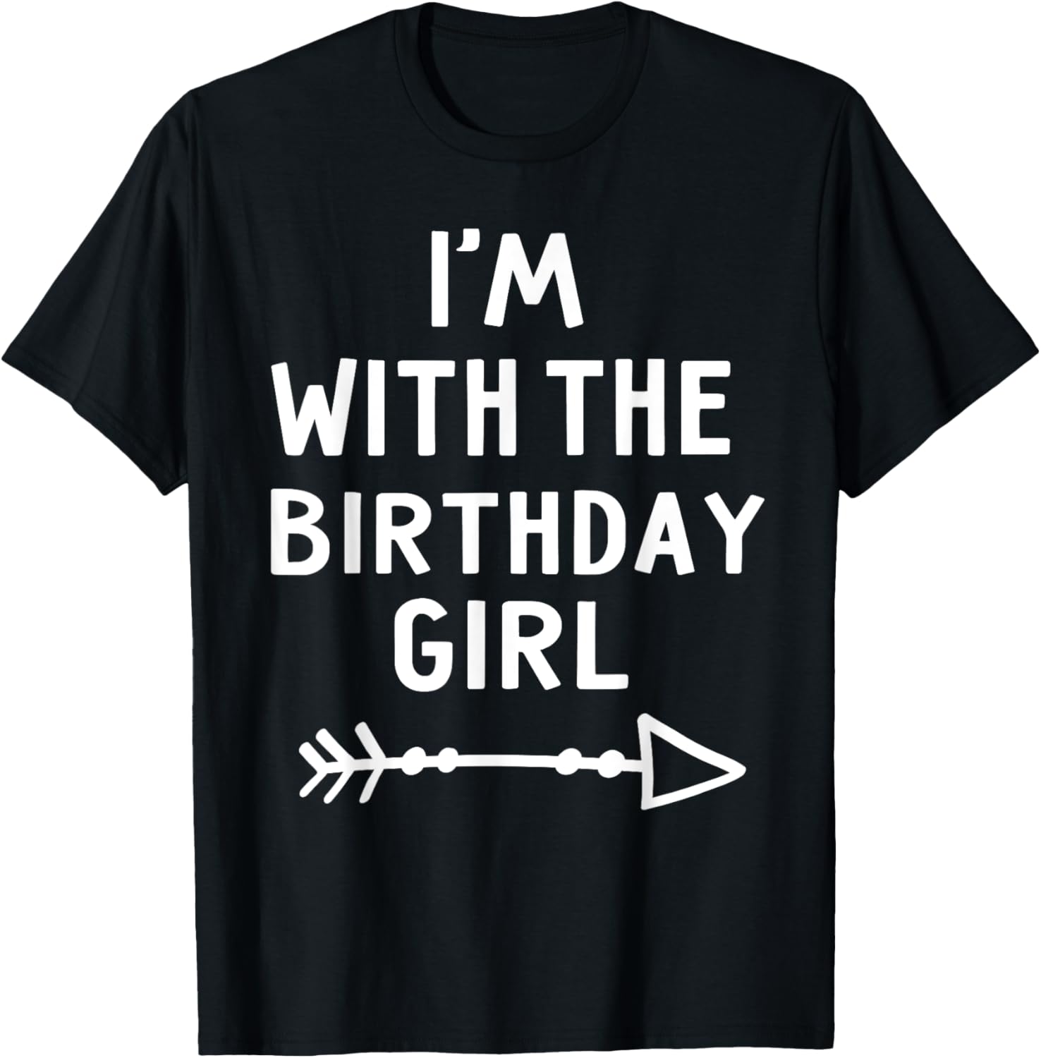 I'm With The Birthday Girl Halloween Costume T-Shirt Gift for Her - 13