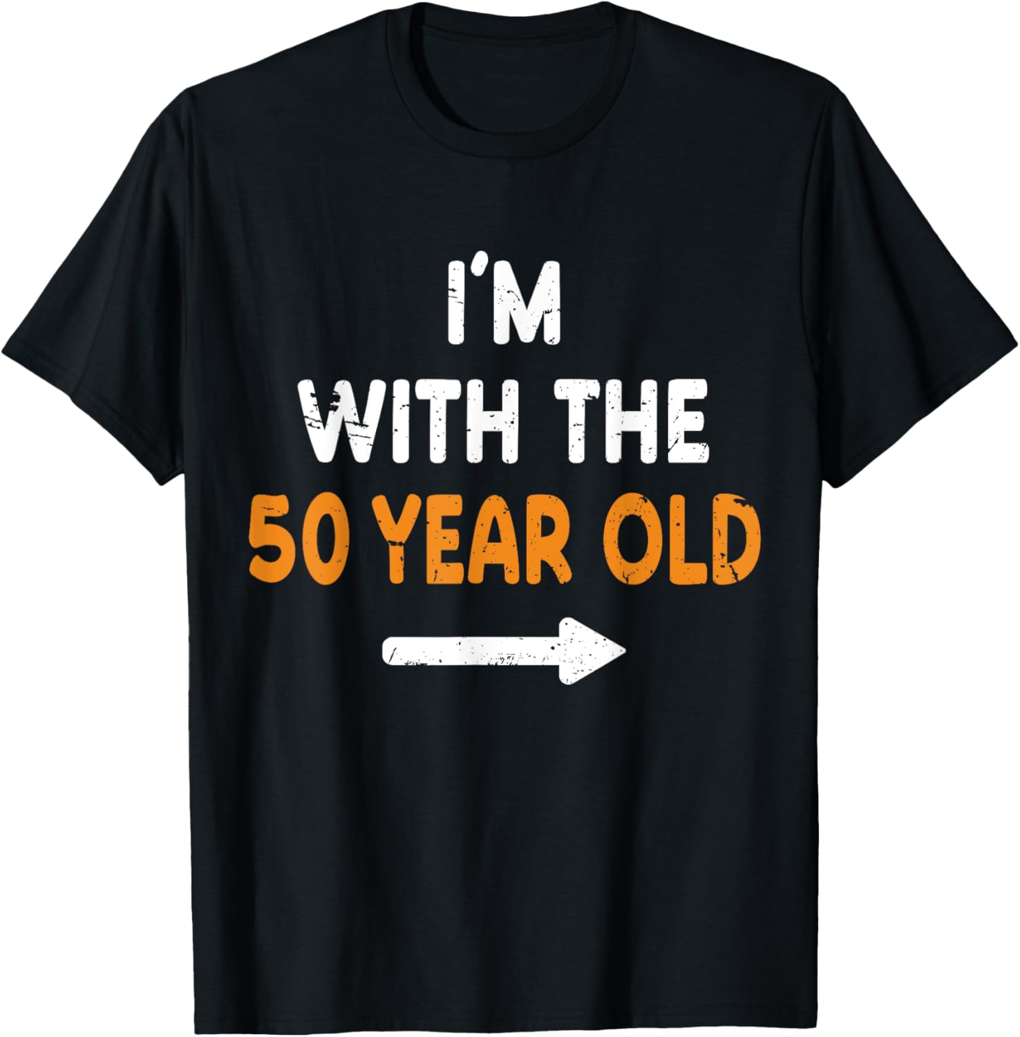 I'm With The 50 Year Old Halloween Costume T-Shirt for Easy Matching Fun - 4
