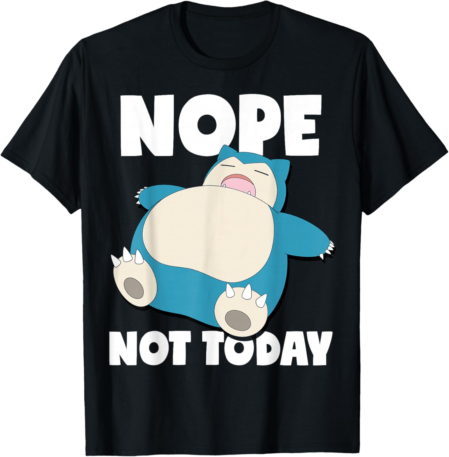 Snorlax Sleeping Nope Not Today T-Shirt for Pokémon Fans - Fun Apparel - 12