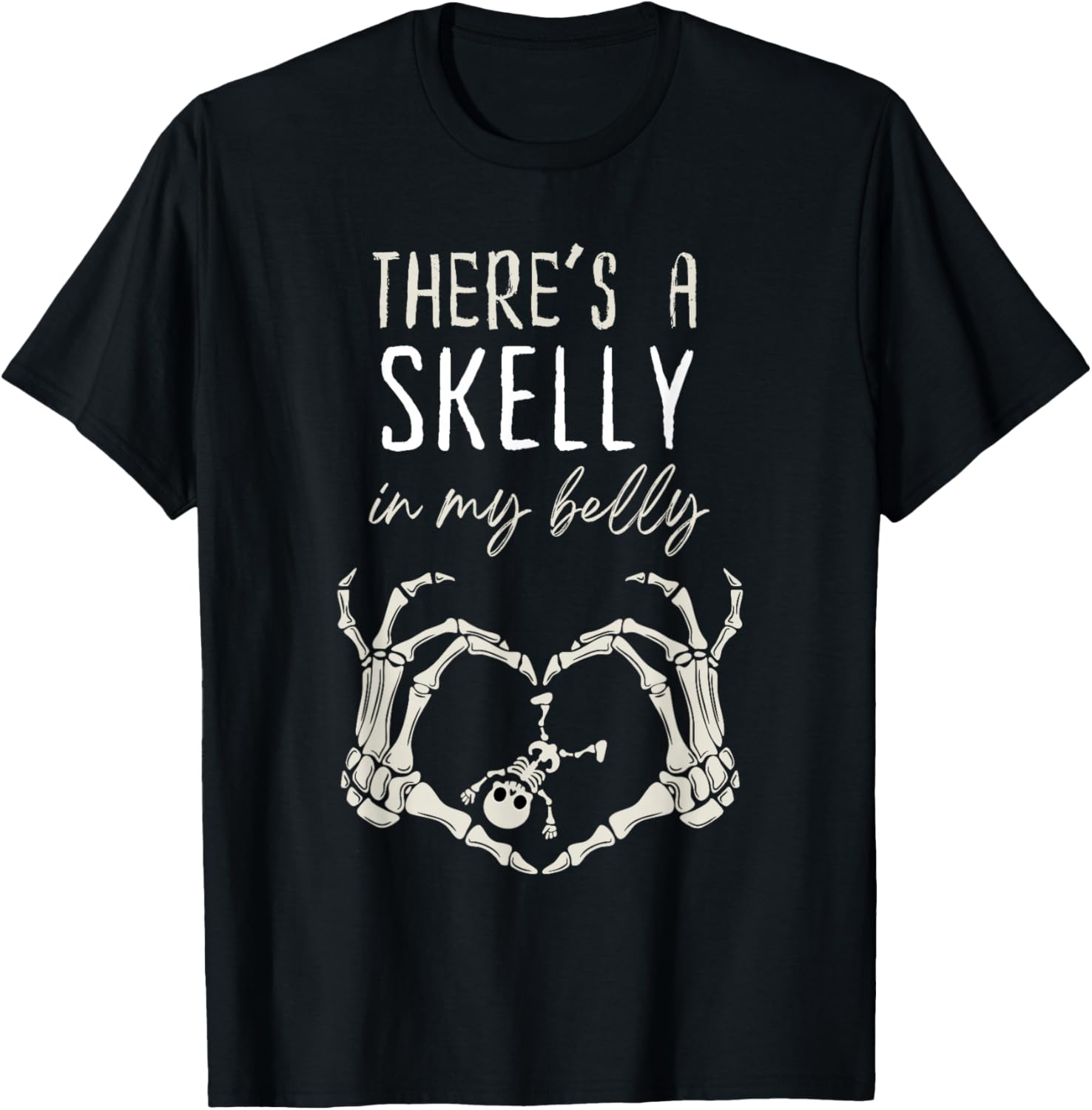 Funny Skeleton Skelly in My Belly Pregnant Halloween T-Shirt for Moms - 4