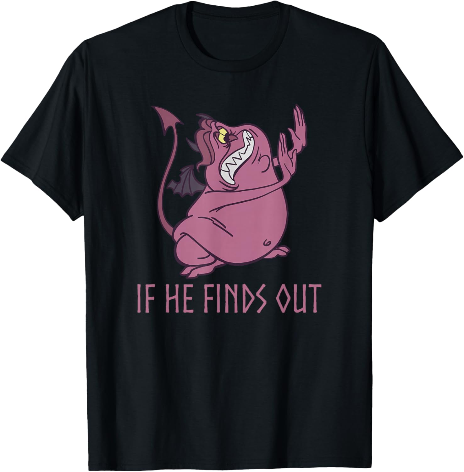 Disney Hercules Pain If He Finds Out Quote T-Shirt for Fans - 3