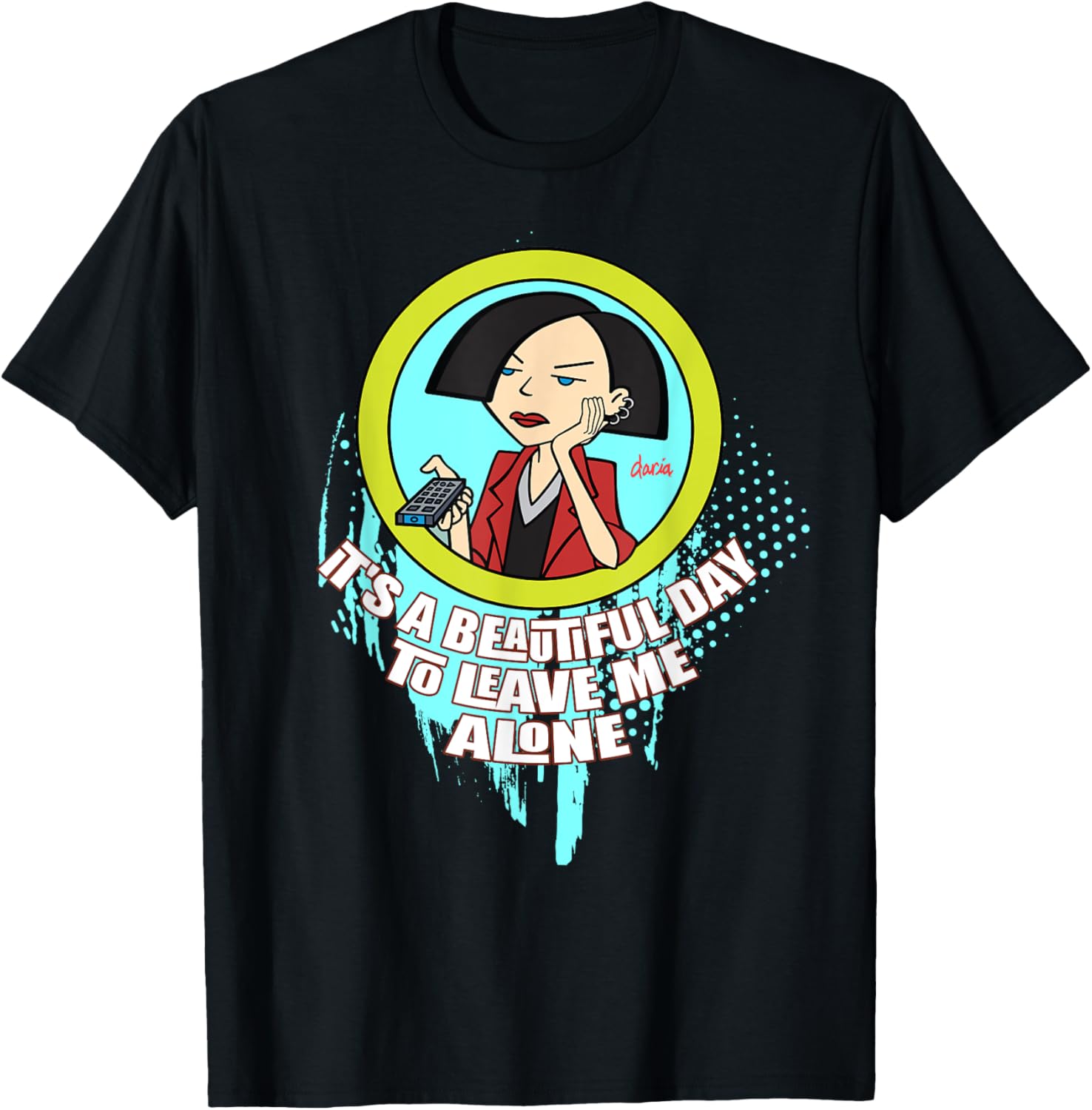 Mademark x Daria It's a Beautiful Day To Leave Me Alone T-Shirt - 6