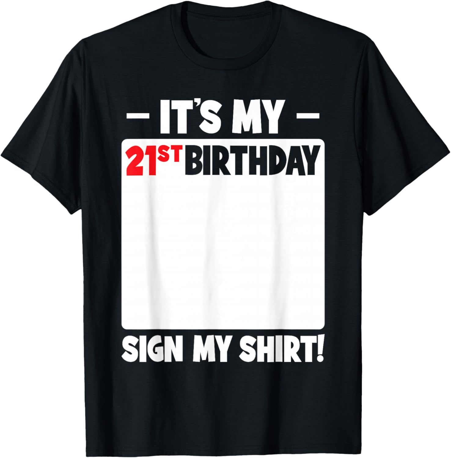 Funny 21st Birthday T-Shirt for Men and Women - Celebrate in Style - 14