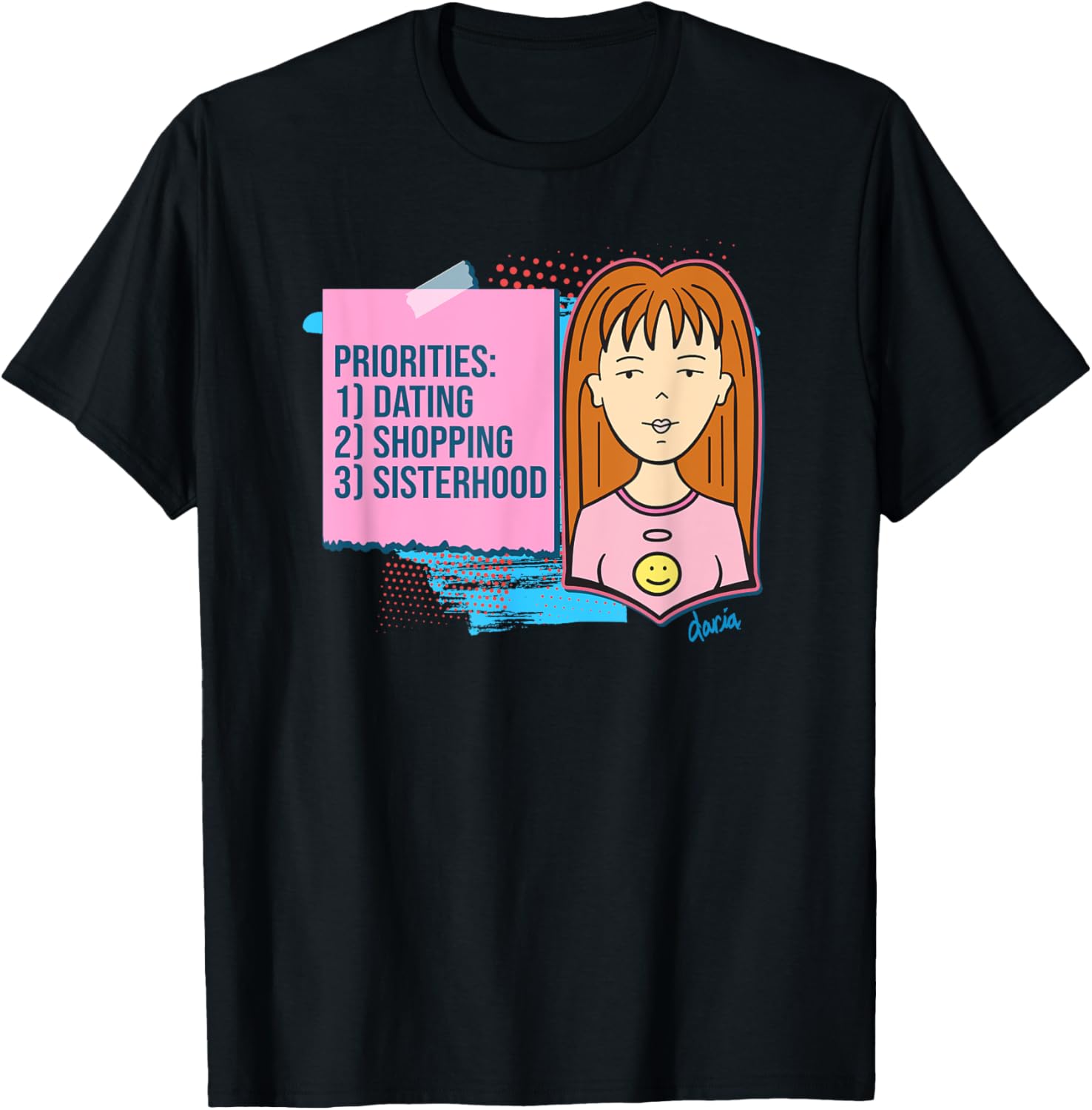 Mademark x Daria Quinn Priorities T-Shirt - Trendy Casual Wear for All - 1