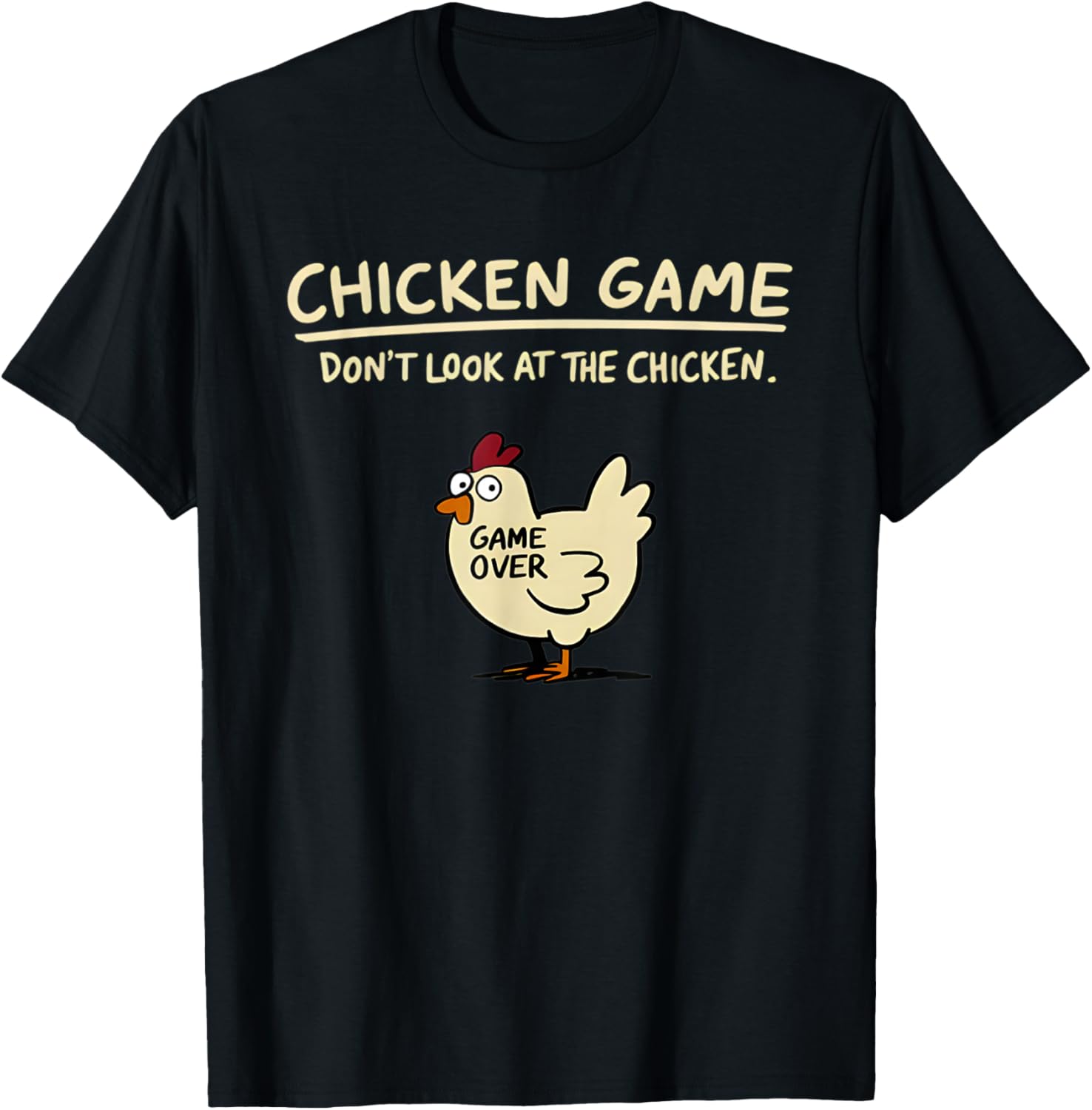 Funny Chicken T-Shirt Don't Look At The Chicken Game Apparel for All - 15