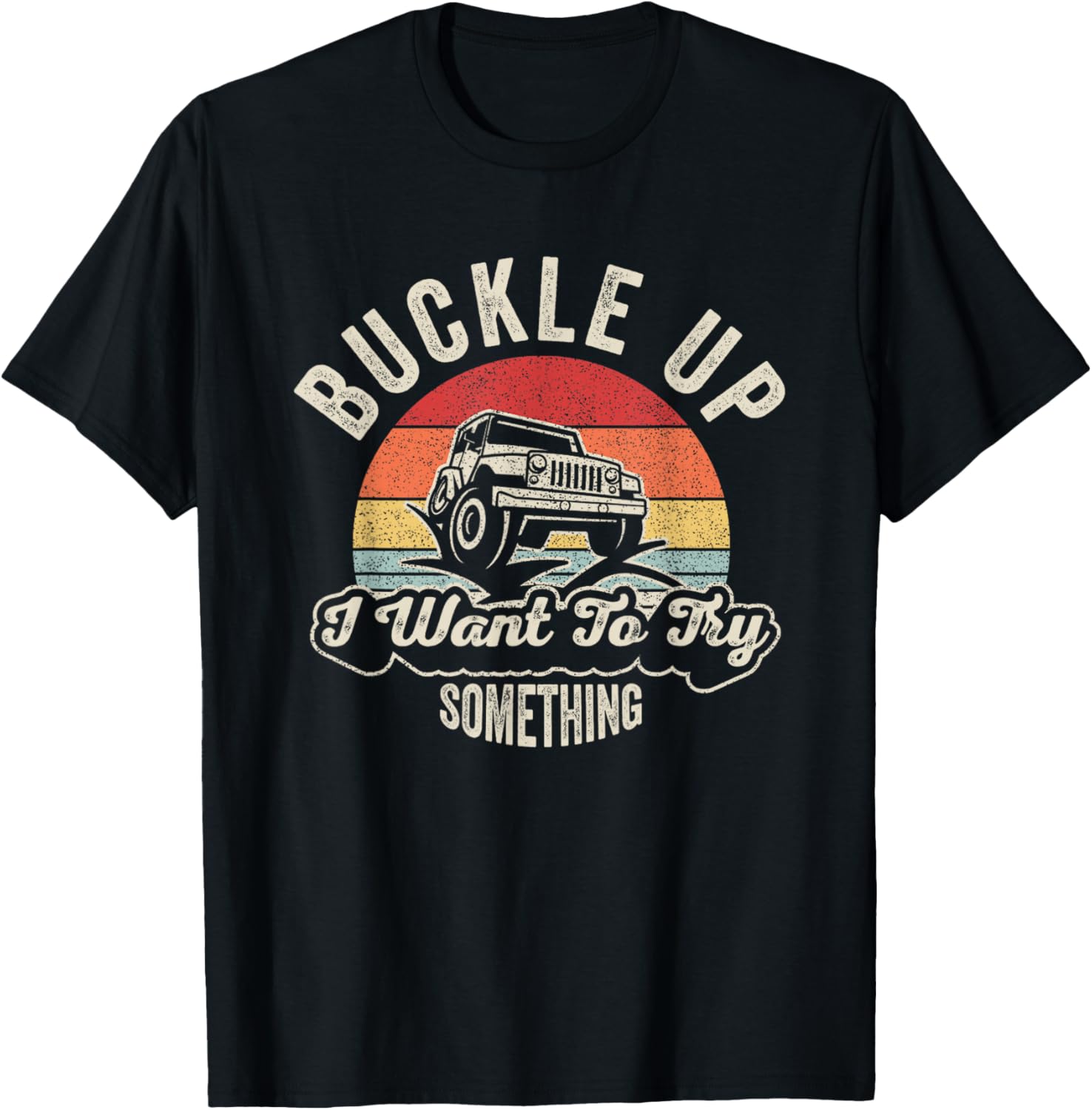 Vintage Offroad Car T-Shirt Buckle Up Adventure Awaits for Outdoor Lovers - 19