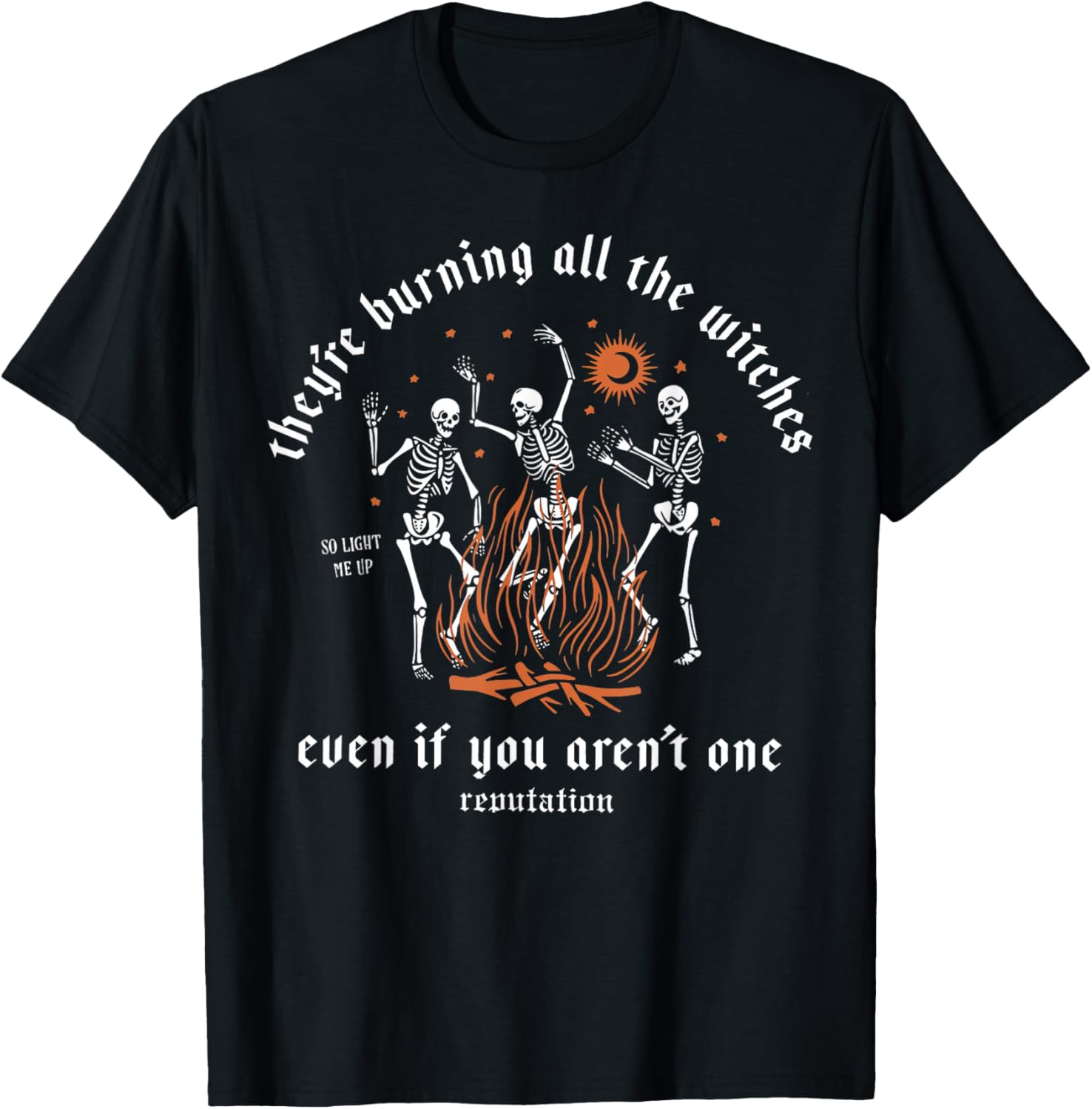 They're Burning All The Witches Halloween Skeleton Dancing T-Shirt - 1