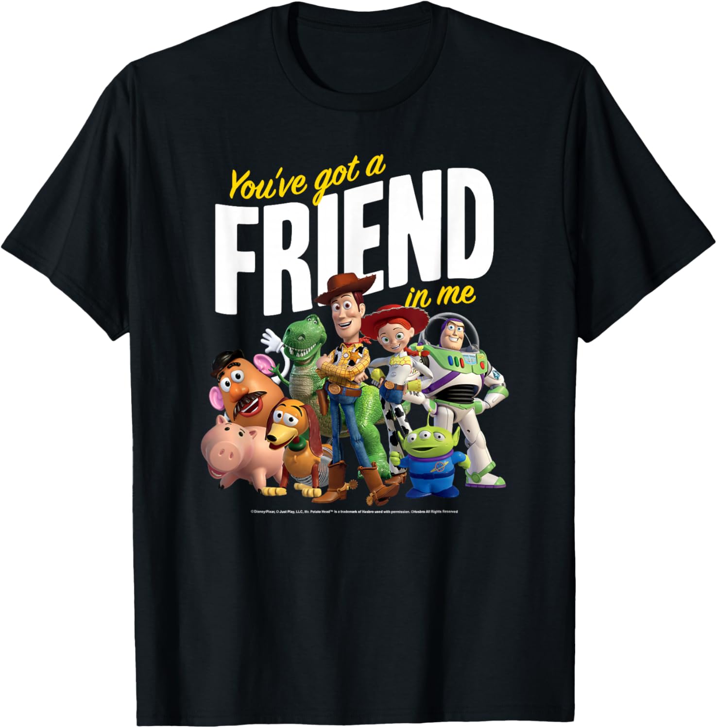 Toy Story You've Got a Friend In Me T-Shirt for Kids and Adults - 4