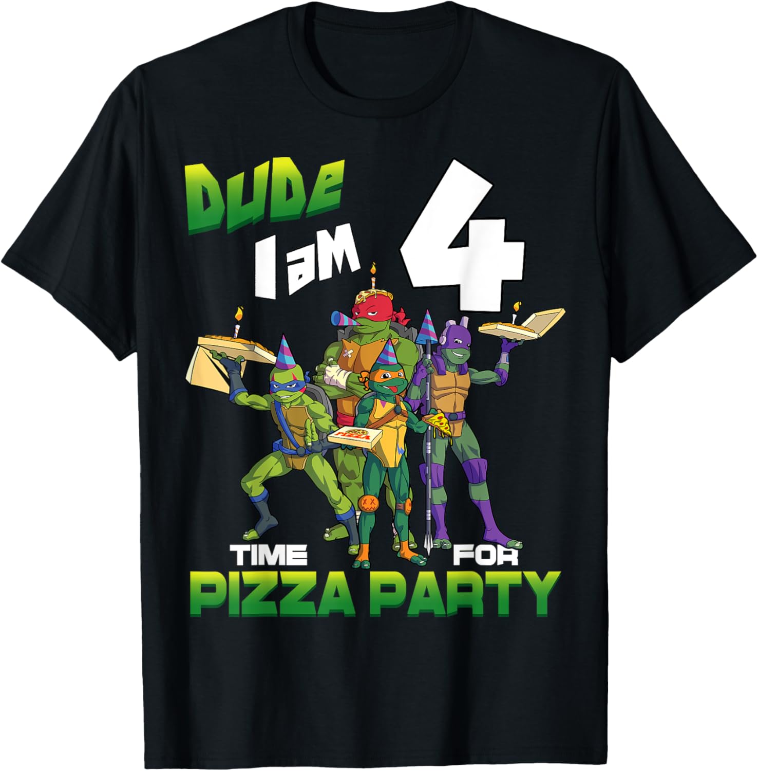 TMNT Dude I Am 4 Years Old Pizza Birthday Party T-Shirt for Kids - 18