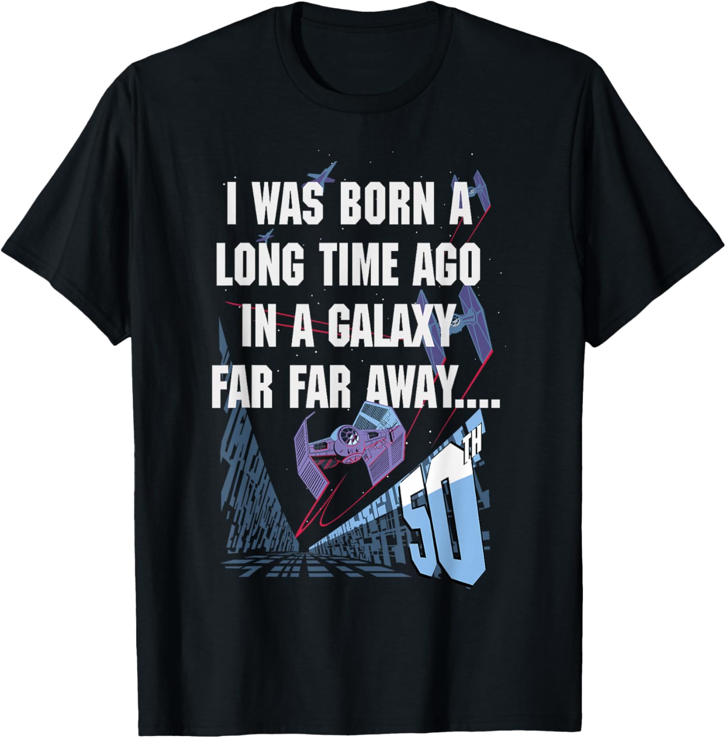 Star Wars 50th Birthday T-Shirt I Was Born A Long Time Ago Fun Gift - 3