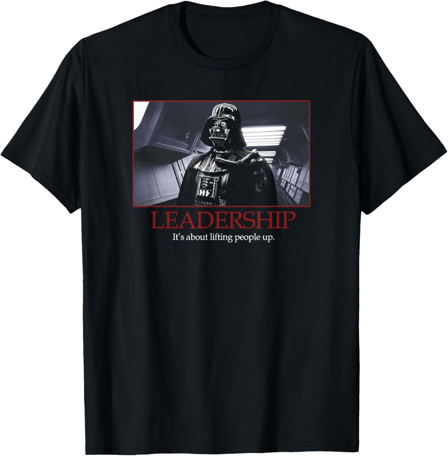 Darth Vader Leadership Inspirational T-Shirt for Star Wars Fans - 1