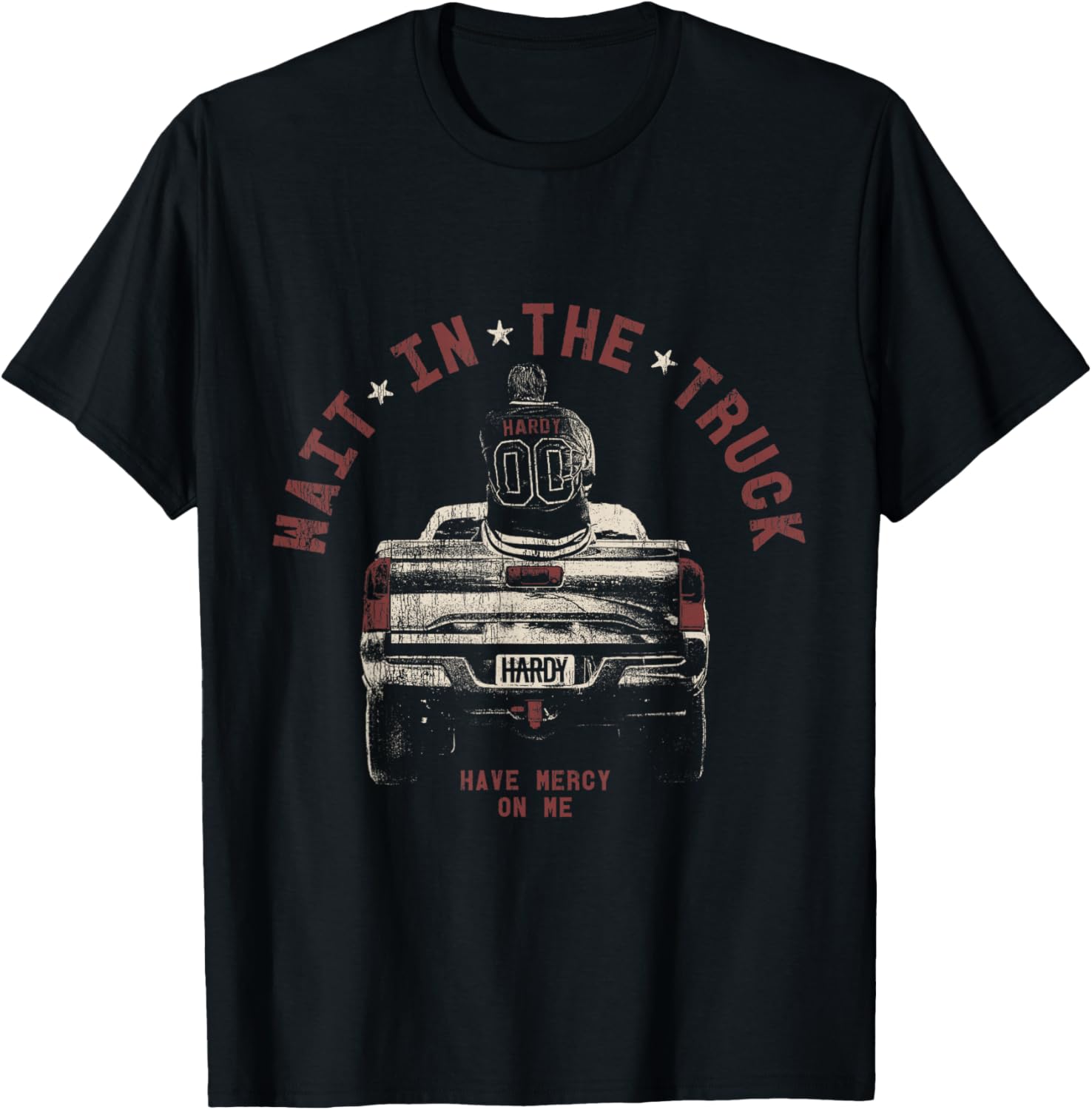 HARDY Wait In The Truck T-Shirt for Fans of Country Music Style - 1