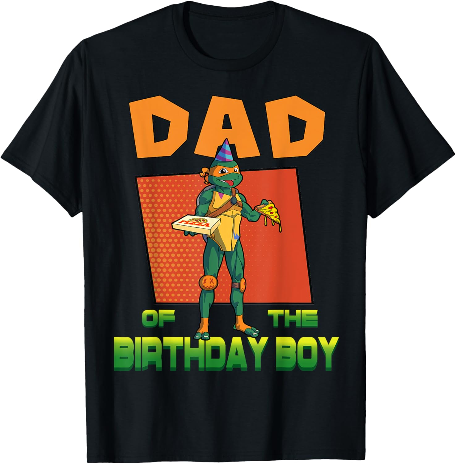 Mikey Daddy of the Birthday Boy Pizza T-Shirt for TMNT Fans - 18