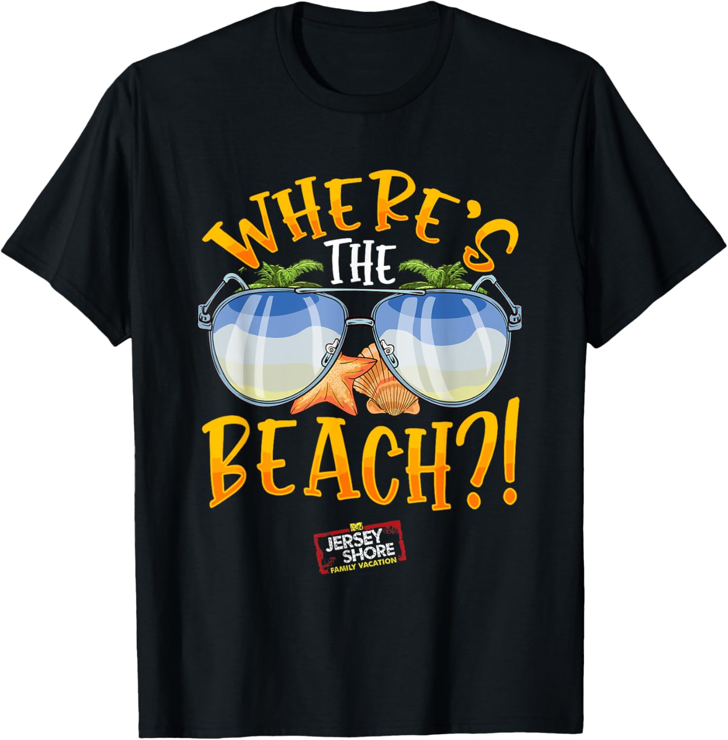 Mademark Jersey Shore Family Vacation Where's The Beach T-Shirt - 9