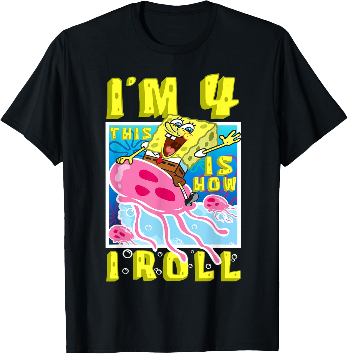 SpongeBob 4th Birthday T-Shirt Im 4 This Is How I Roll Kids Apparel - 14