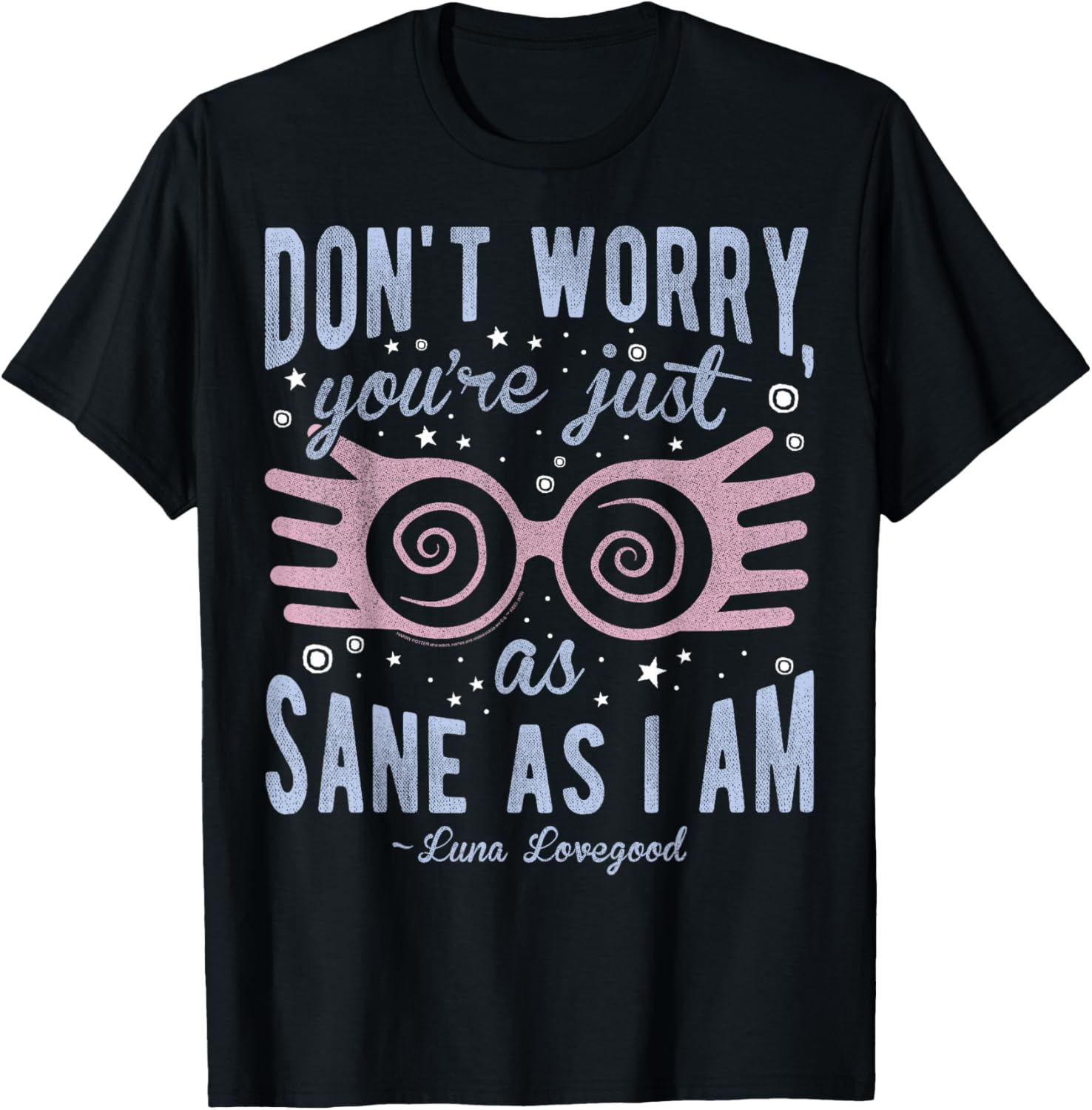 Harry Potter Luna Lovegood T-Shirt You're Just As Sane As I Am Black - 1