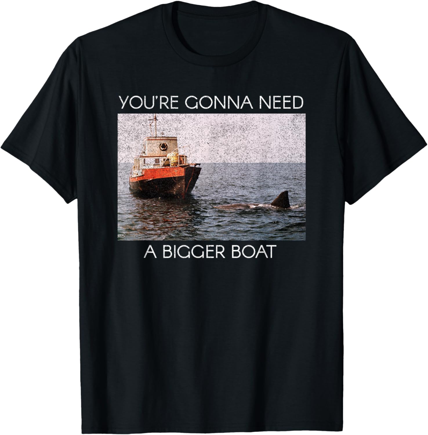 Jaws You're Gonna Need A Bigger Boat T-Shirt for Movie Fans - 4