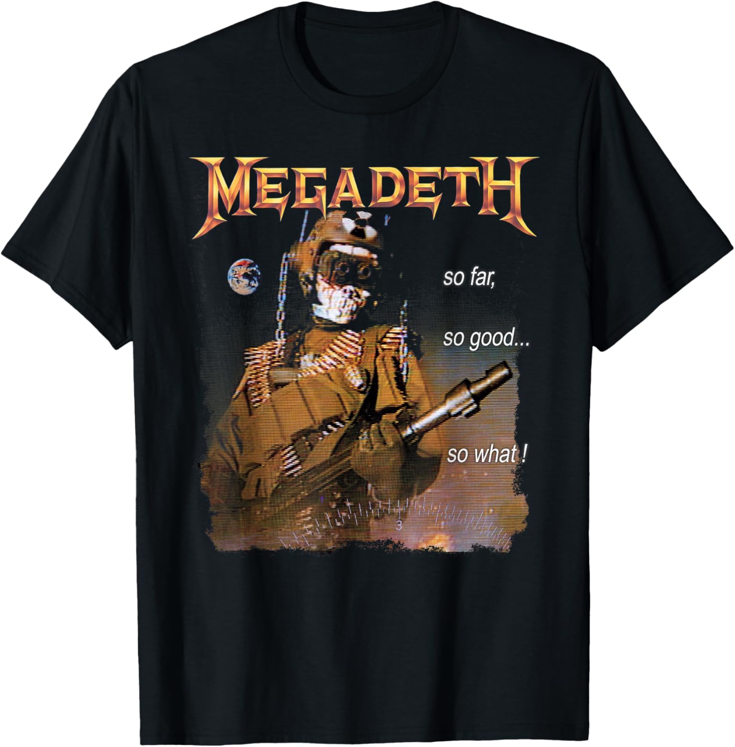 Megadeth So Far So Good So What NUCLEAR T-Shirt for Music Fans - 1