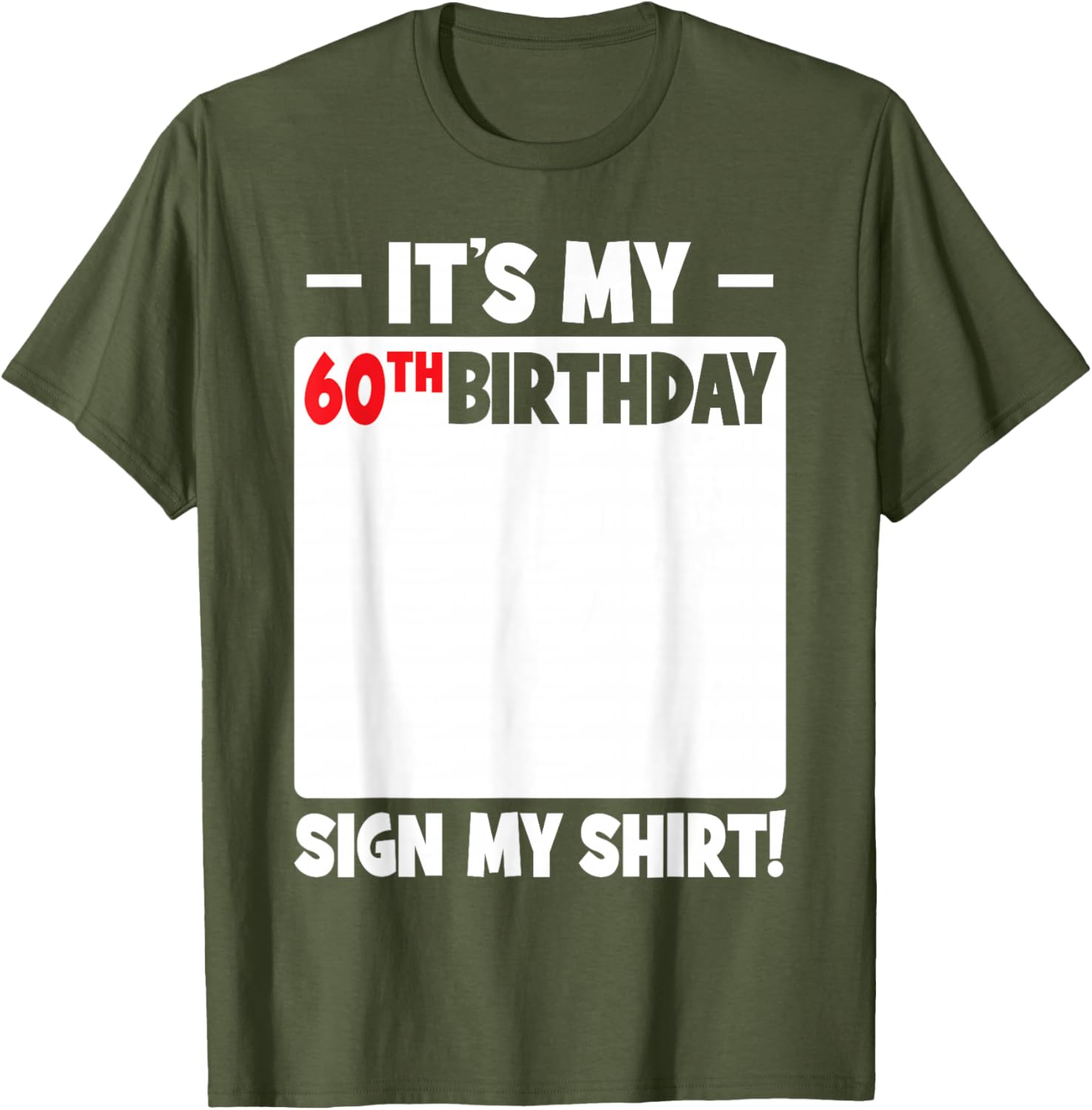Funny 60th Birthday T-Shirt for Men and Women Gift Idea - 16