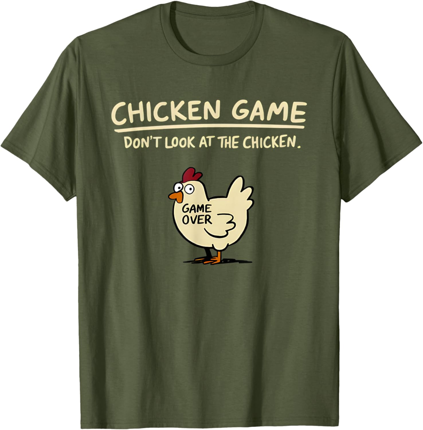 Funny Chicken T-Shirt Don't Look At The Chicken Game Apparel for All - 7