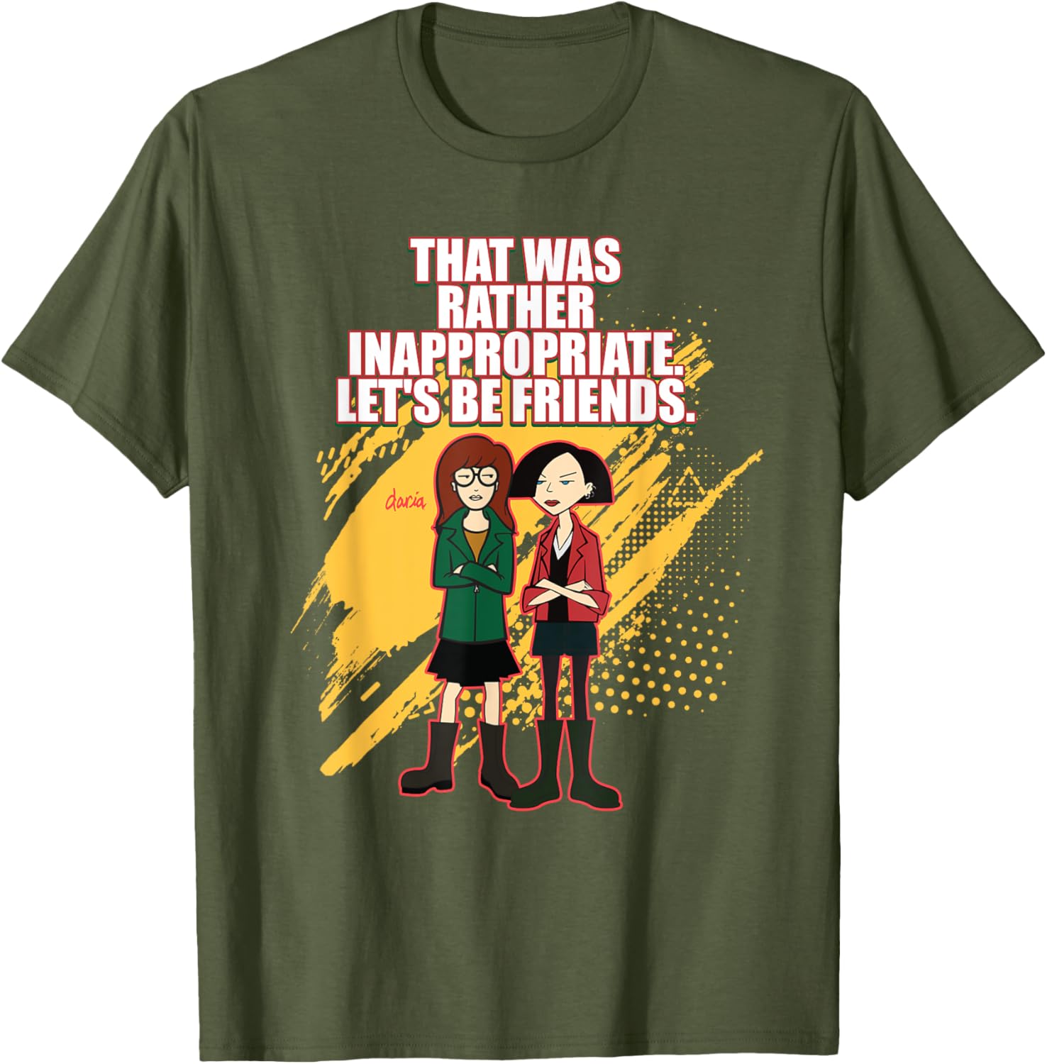 Mademark x Daria T-Shirt: That Was Rather Inappropriate, Let's Be Friends - 5