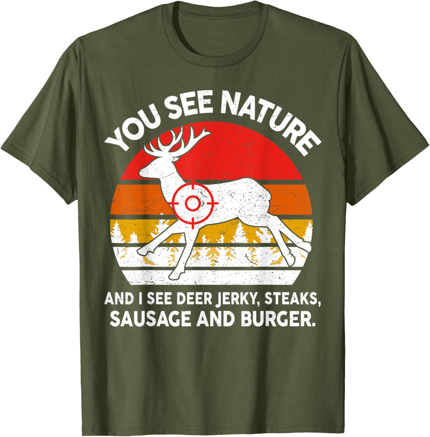 Funny Deer Hunter Dad T-Shirt See Nature I See Steaks Lightweight Tee - 5
