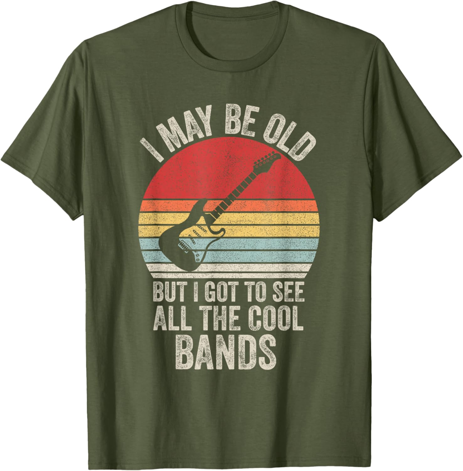 Vintage I May Be Old But I Got To See The Cool Bands T-Shirt - 9