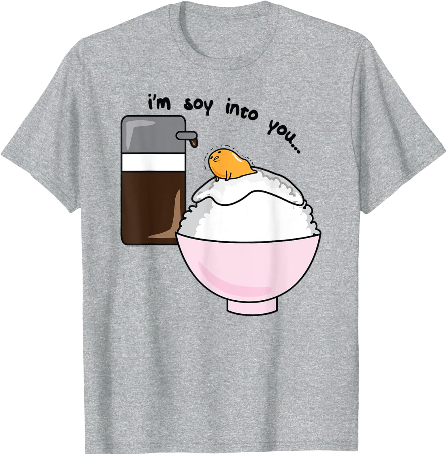 Gudetama I'm Soy Into You Cute Egg Rice Bowl T-Shirt for Food Lovers - 3