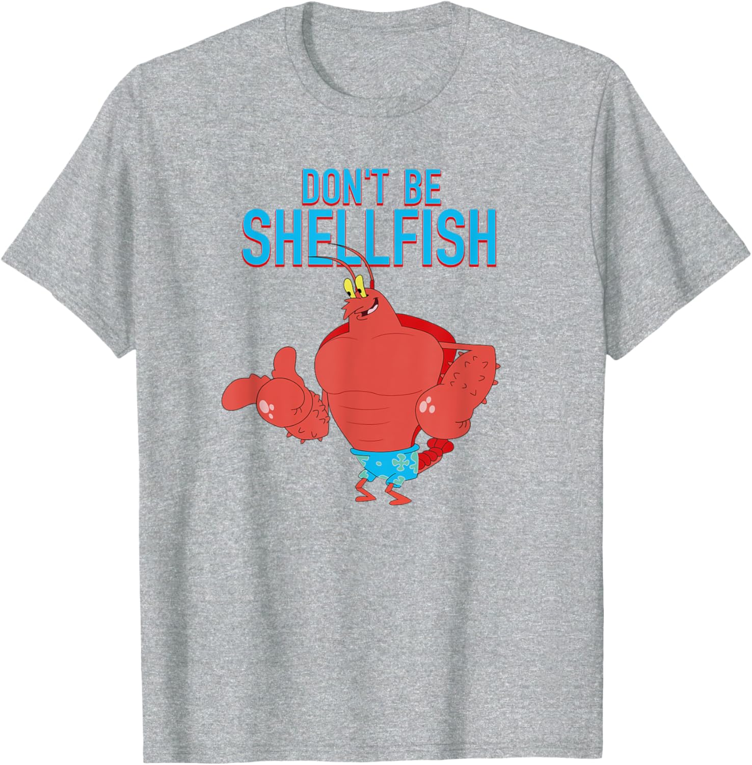 Mademark x SpongeBob SquarePants Larry the Lobster Don't Be Shellfish T-Shirt - 2