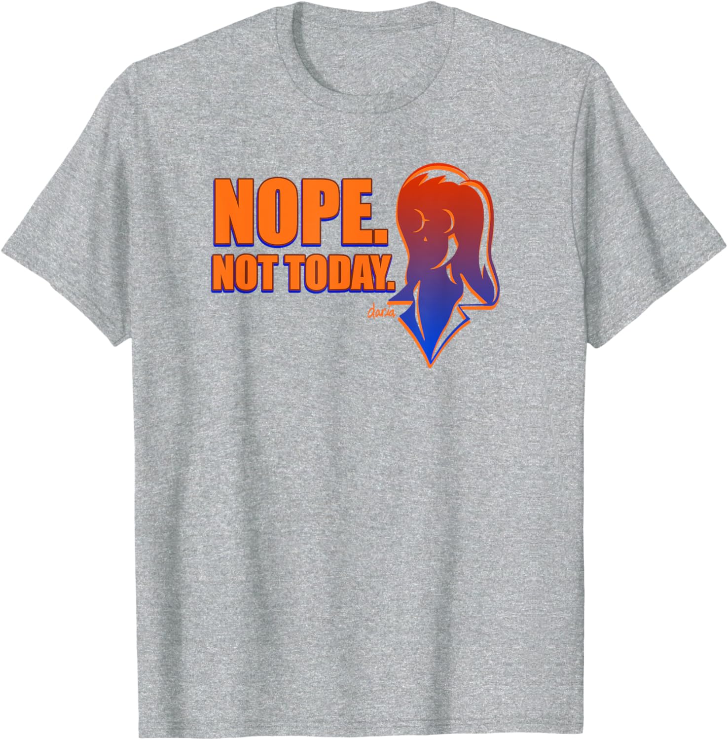 Mademark x Daria Nope Not Today T-Shirt Cool Casual Fashion Tee - 4