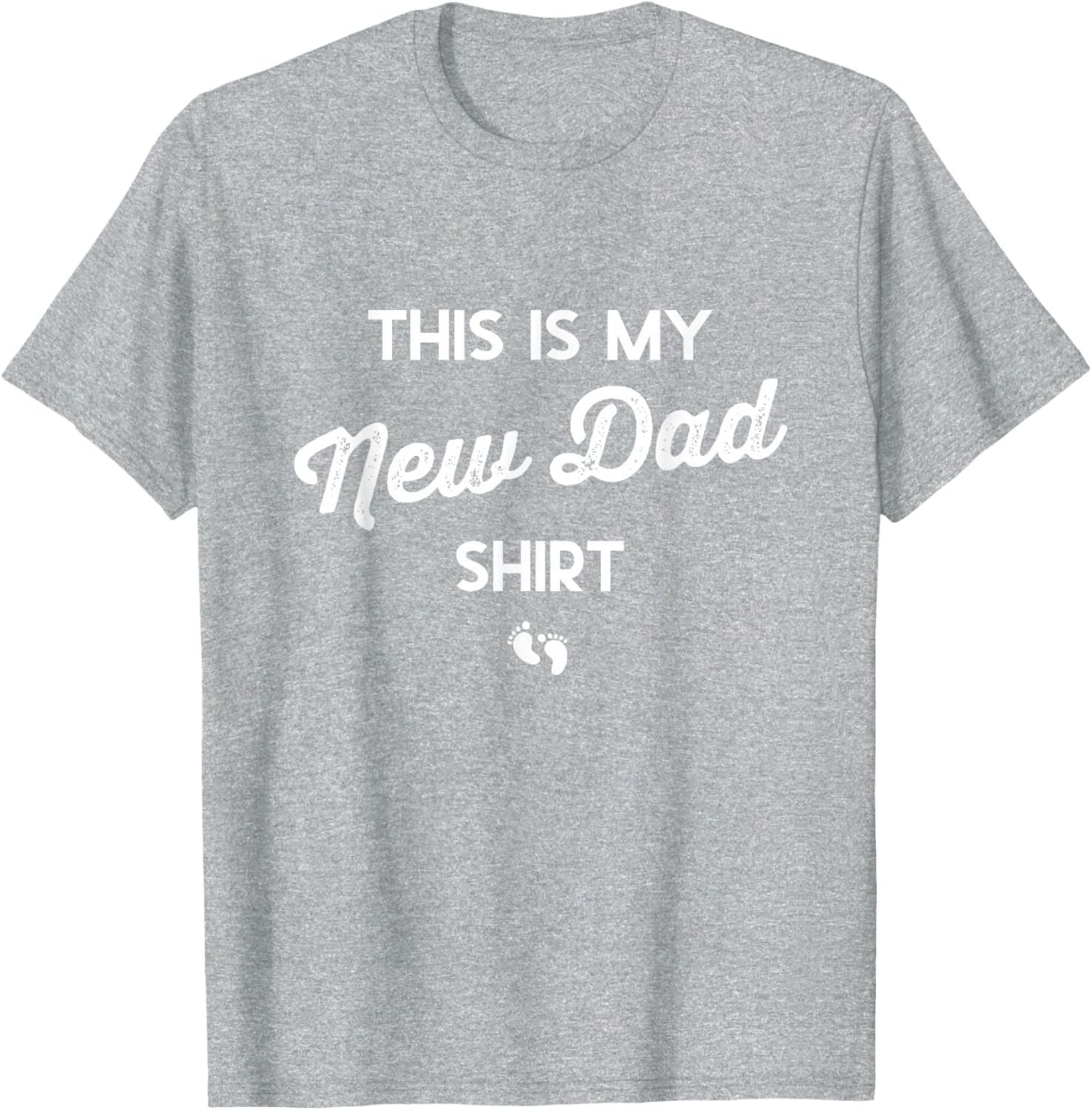 Funny New Dad Shirt for First Time Fathers - Perfect Gift for Expecting Dads - 12