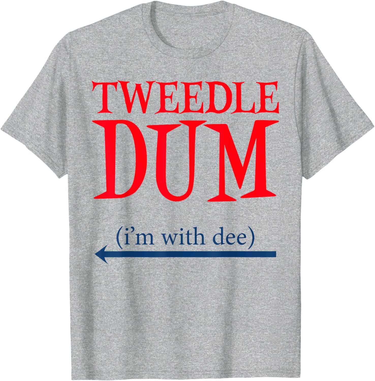 Tweedle Dum I'm With Dee Funny Couples Halloween T-Shirt Costume - 2