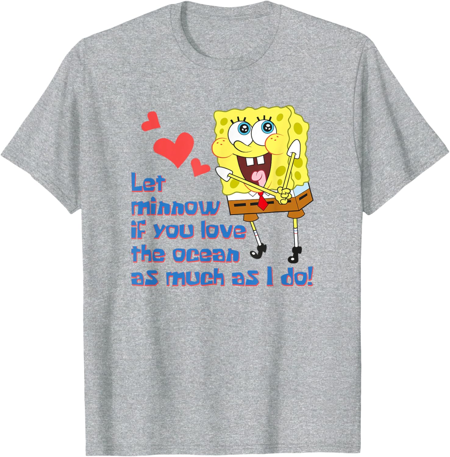 Mademark SpongeBob SquarePants Let Minnow If You Love the Ocean T-Shirt - 1