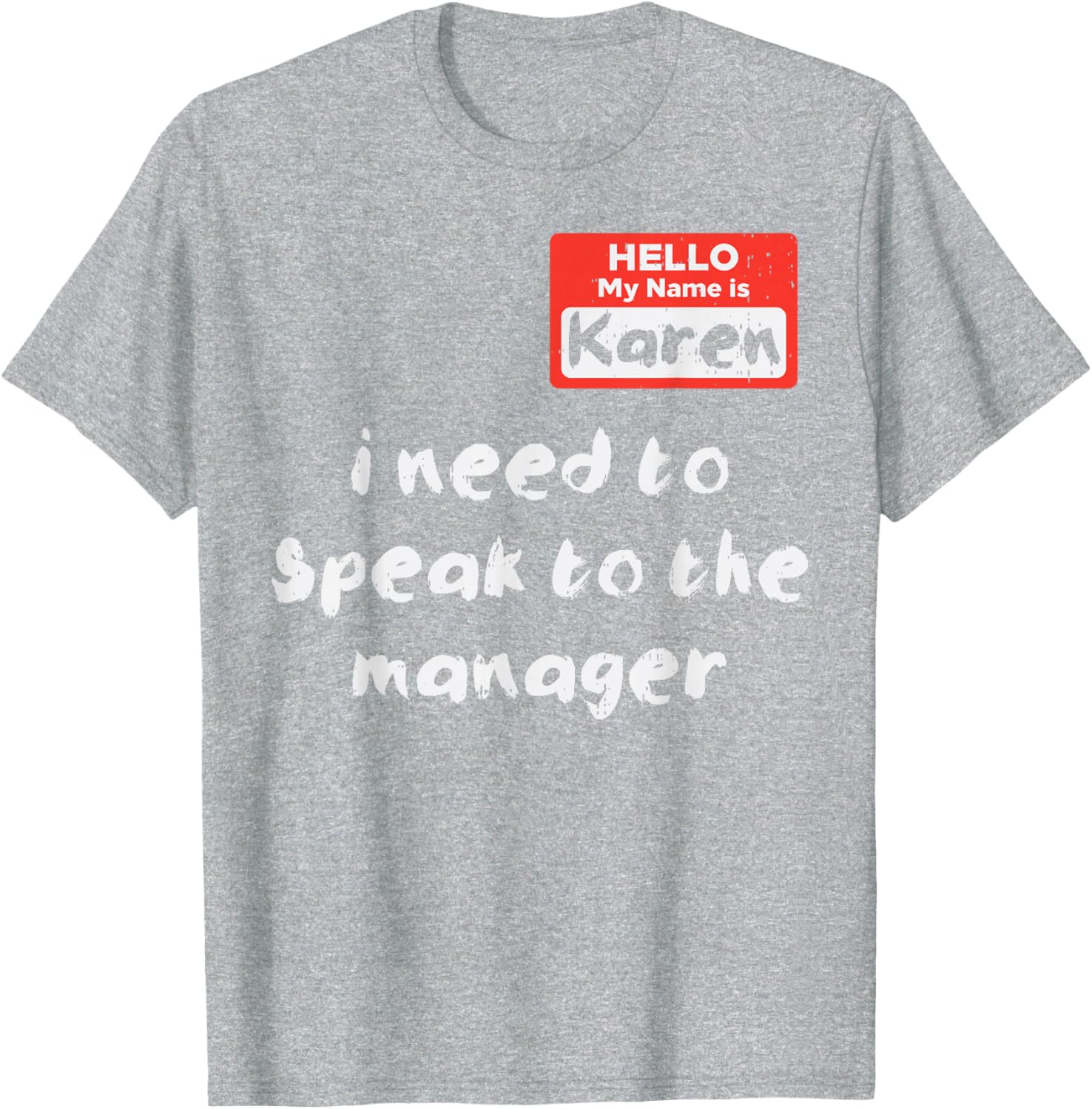 Funny Hello My Name Is Karen Costume T-Shirt for Women and Kids - 17