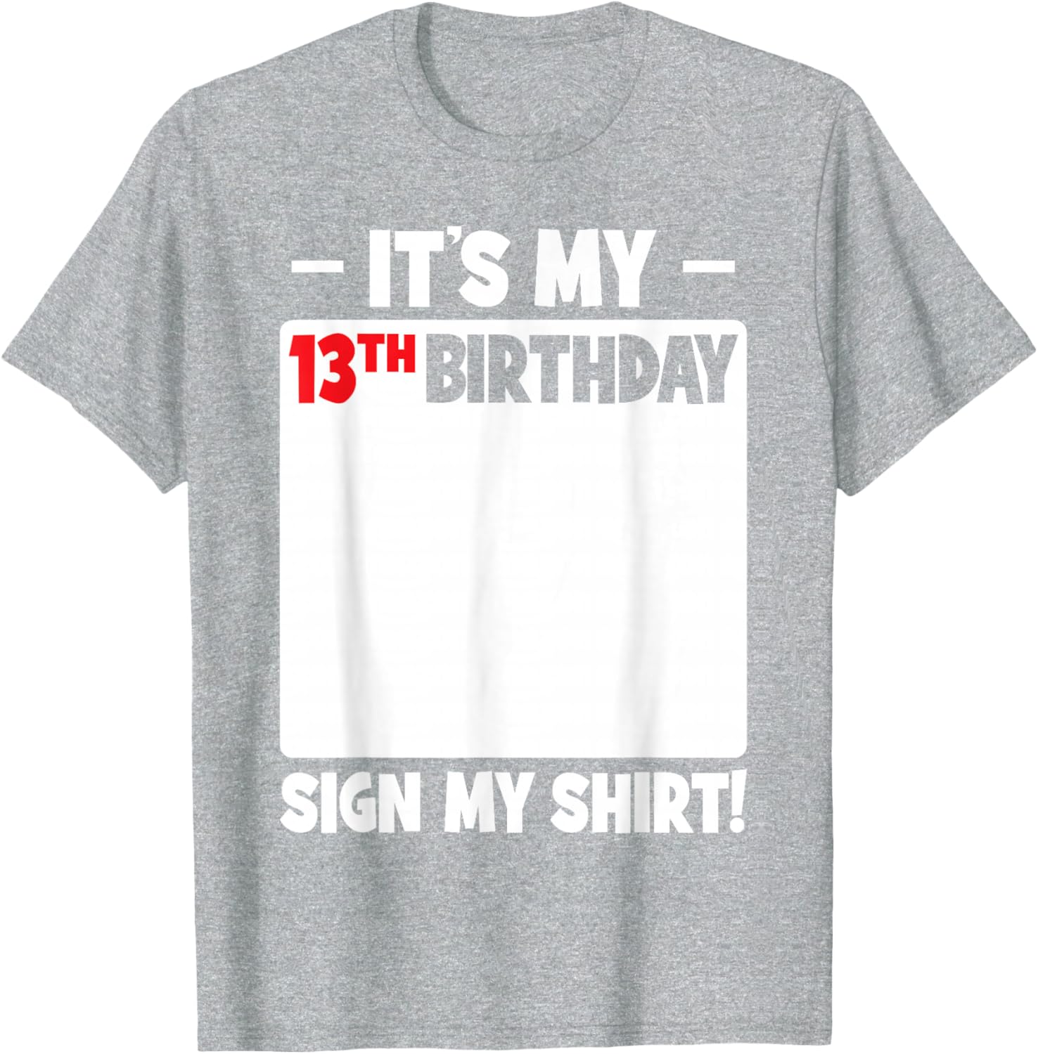 Cool 13th Birthday T-Shirt for Boys and Girls Fun Teenager Sign Design - 9