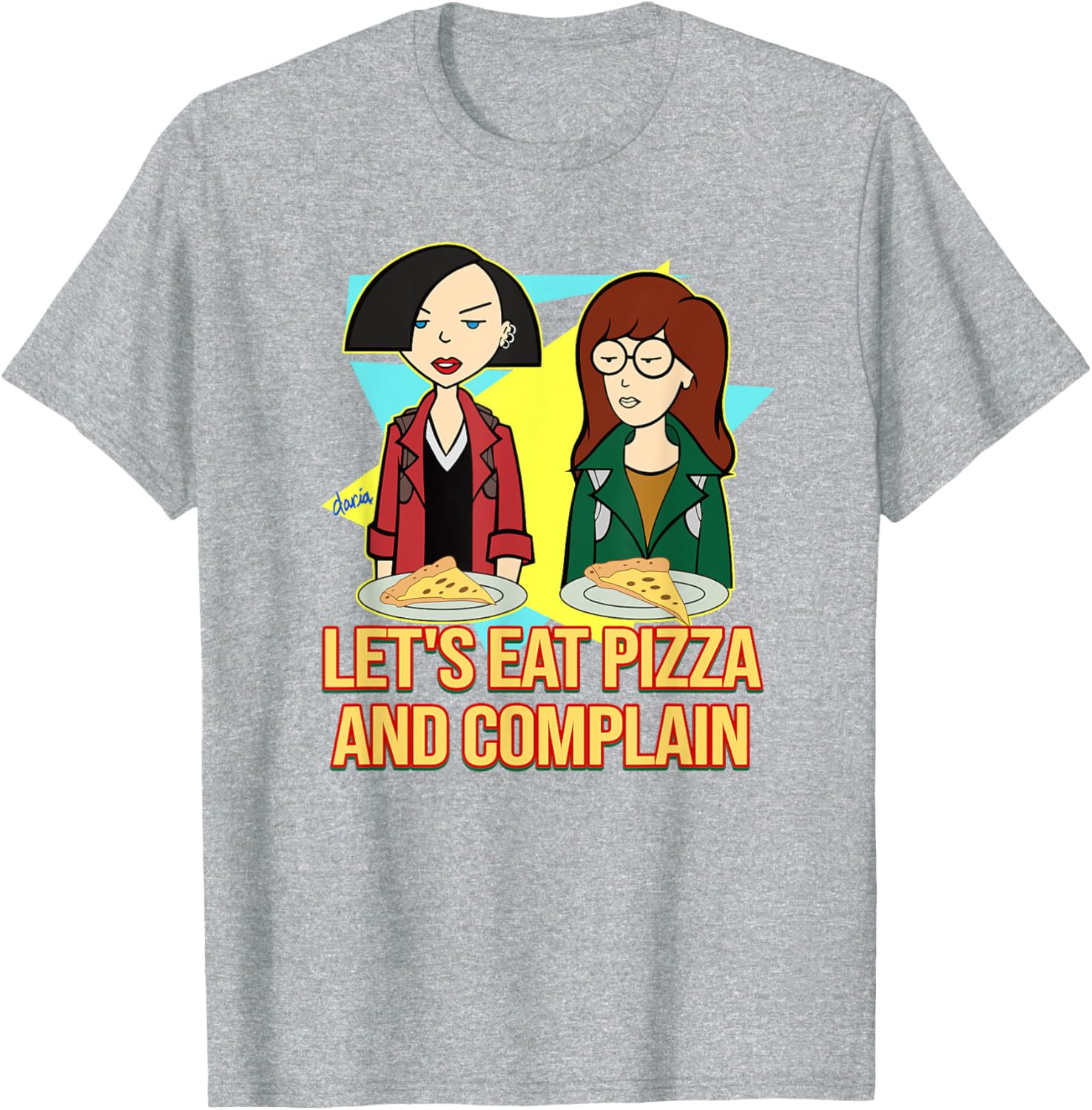 Mademark x Daria Let's Eat Pizza and Complain T-Shirt for Fun Lovers - 15