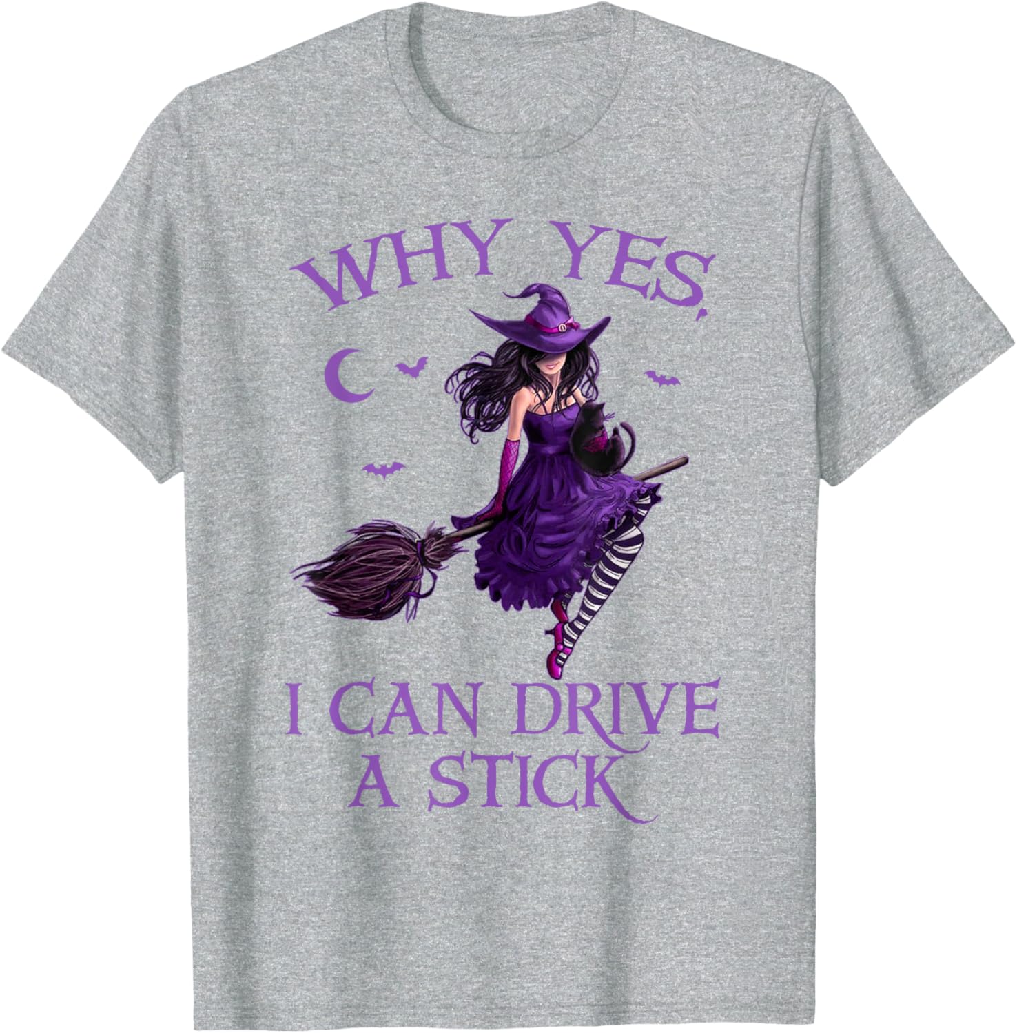 Funny Witch T-Shirt for Women - Why Yes I Can Drive a Stick Halloween Tee - 13