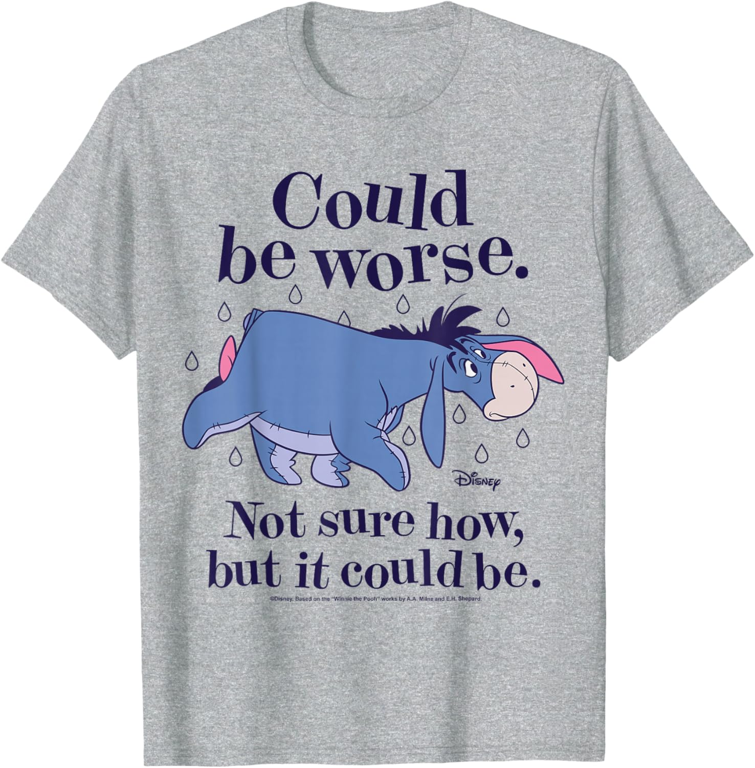 Winnie The Pooh Eeyore Could Be Worse T-Shirt for Fans and Friends - 13