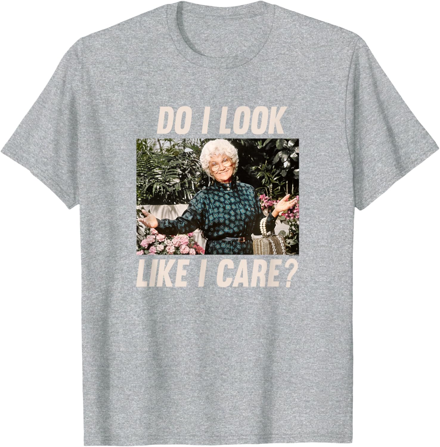 Sophia Golden Girls Do I Look Like I Care T-Shirt Funny Women's Apparel - 4