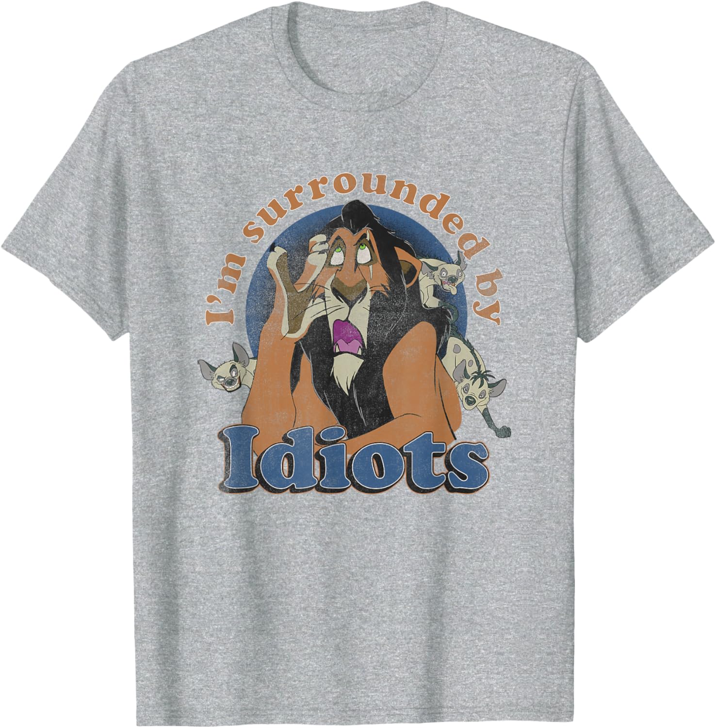 Disney The Lion King Scar Surrounded By Idiots Retro T-Shirt - 11